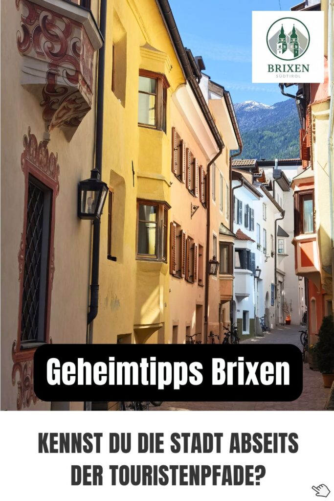 Geheimtipps Brixen